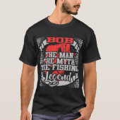 BOB DER MANN DER MYTHOS DER FISCHLEGEND T-Shirt (Vorderseite)