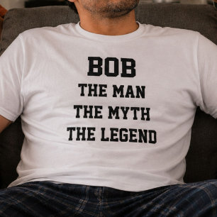 Bob Der Mann Der Mythos Die Legende Lustiger Name  T-Shirt