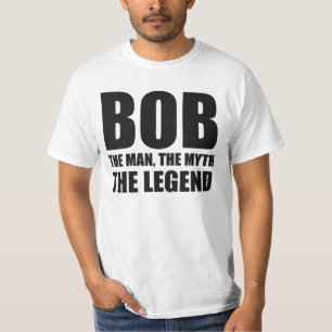 Bob der Mann der Mythos die Legende T-Shirt