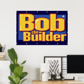 Bob des Builders Poster (Heimbüro)