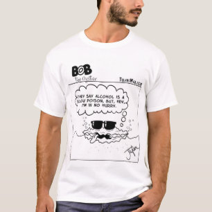 Bob die Auster: Langsames Gift T-Shirt