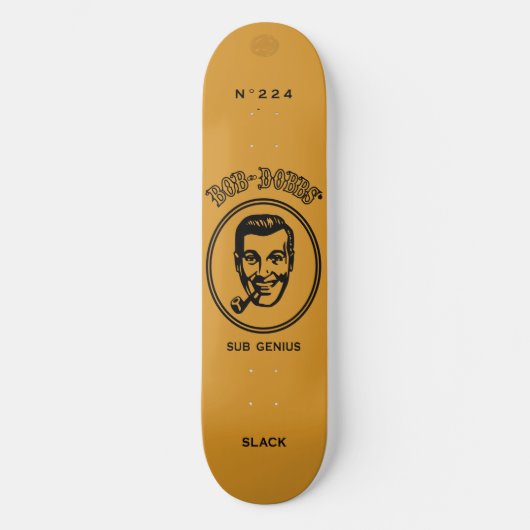 Bob Dobbs Slack Skateboard (Vorderseite)