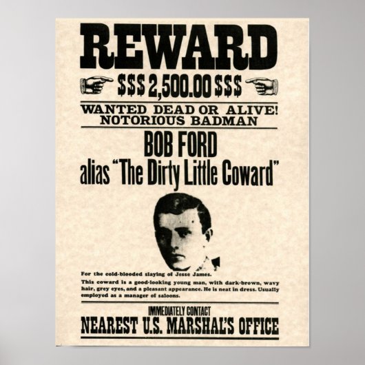 Bob Ford REWARD Poster (Vorne)