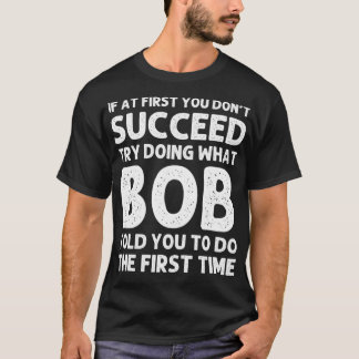 BOB Geschenk Name Personalisiert Geburtstag Funny T-Shirt