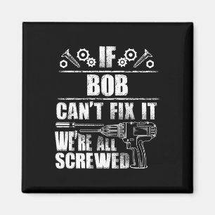 Bob Geschenkname Fix Es Funny Geburtstag Personali Magnet