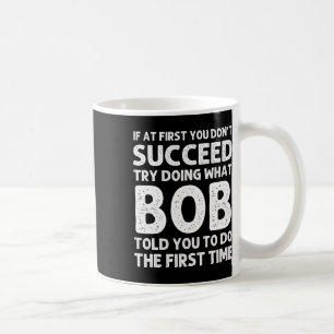 Bob Gift Name Personalisiert Geburtstag Funny Chri Kaffeetasse