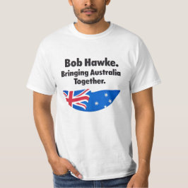 Bob Hawke: T-Shirt Australiens zusammen holen