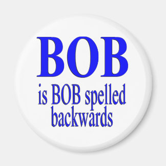 Bob ist Bob rückwärts Magnet