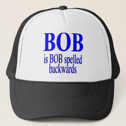 Bob ist Bob rückwärts Truckerkappe (Vorderseite)