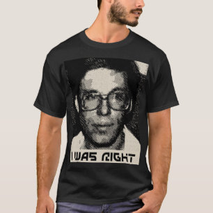 Bob Lazar I hatte recht T-Shirt