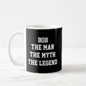 Bob: Mensch, Mythos, Legende, Weißer Text Kaffeetasse (Links)