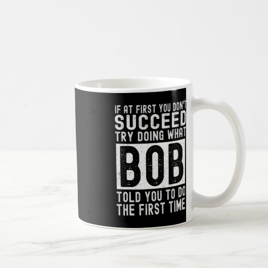 BOB Name Personalisiert Geburtstag Spaß Weihnachte Kaffeetasse (Rechts)