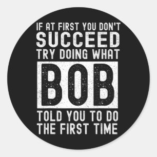 BOB Name Personalisiert Geburtstag Spaß Weihnachte Runder Aufkleber