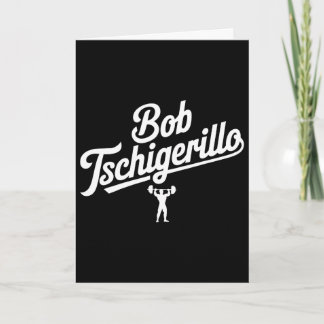 Bob Tschigerillo Funny Fitness Gym Bodybuilding Me Karte