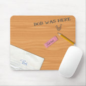 "Bob war hier" Mousepad (Mit Mouse)
