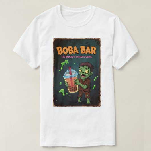 Boba Bar – The Undead’s Favorite Drink! T-Shirt (Design vorne)