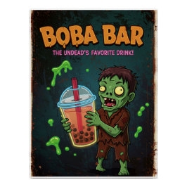 Boba Bar – The Undead’s Favorite... Glossy Poster