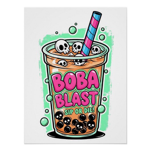 Boba Blast – Sip or Die! Glossy Poster (Vorderseite)
