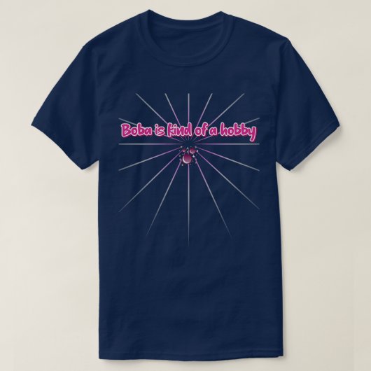 Boba ist ein Hobby T-Shirt (Design vorne)