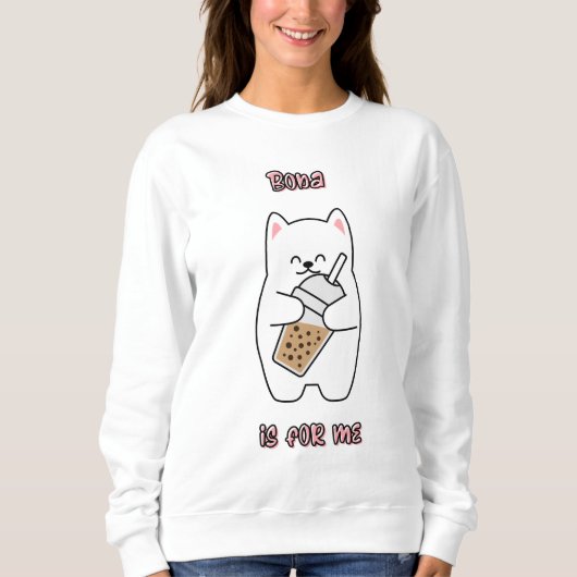 Boba ist für mich sweatshirt (Vorderseite)
