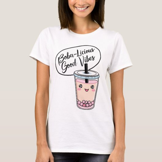 Boba-licious Good Vibes T-Shirt (Vorderseite)