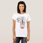 Boba-licious Good Vibes T-Shirt (Vorne ganz)