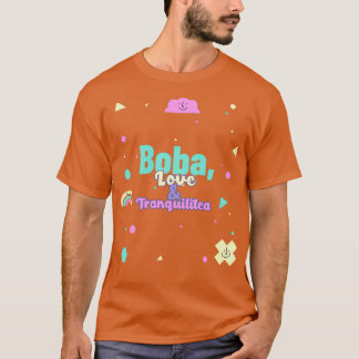 Boba Liebe amp Tranquilitea T-Shirt