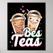 Boba Tea Bes Teas Beste Freunde Poster (Vorne)