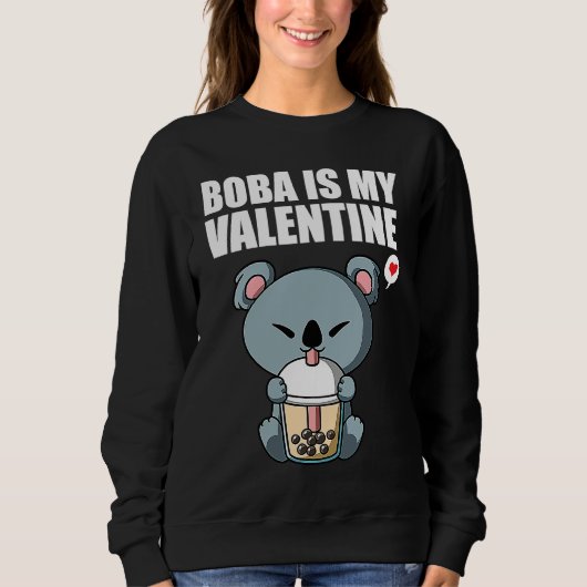 Boba Tea is My Valentine Koala Bear Anti Valentine Sweatshirt (Vorderseite)