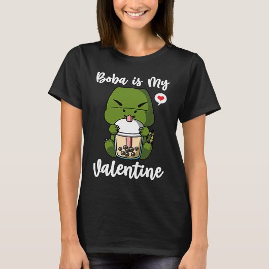 Boba Tea is My Valentine T Rex Dinosaur Anti Valen T-Shirt (Vorderseite)