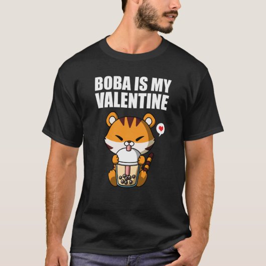 Boba Tea is My Valentine Tiger Anti Valentines Day T-Shirt (Vorderseite)