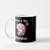 Boba Tea ist mein ValentinalAxolotl Anti-Valentine Kaffeetasse (Links)