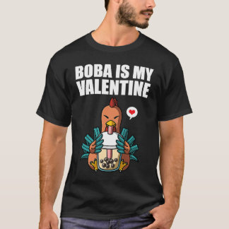 Boba Tea ist mein Valentinsküken Anti Valentinstag T-Shirt