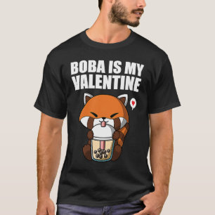 Boba Tea ist mein Valentinsrotpanda Anti Valentins T-Shirt