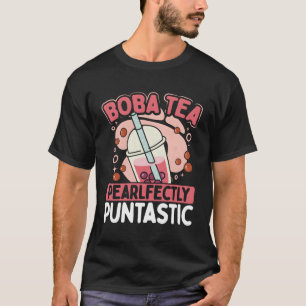 Boba Tea Pearless Puntastic Backprint Blase Te T-Shirt