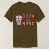 Boba Tee I Liebe Bubble Tee Boba oder Bust (Design vorne)