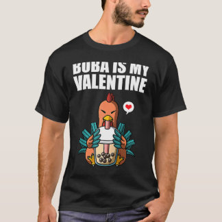 Boba-Tee ist mein Valentinsküken Anti-Valentinstag T-Shirt