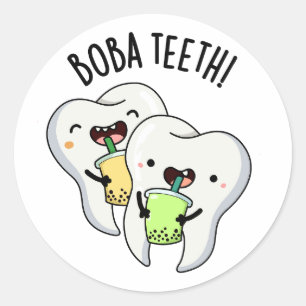 Boba Teeth Funny Boba Tea Pun Runder Aufkleber