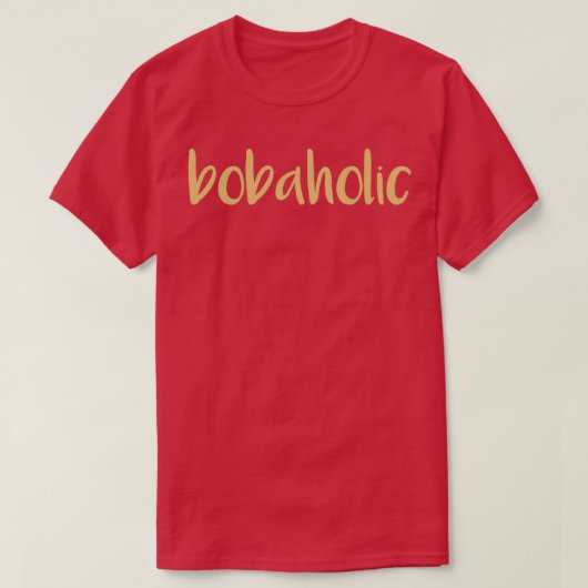 Bobaholic 2 T-Shirt (Design vorne)