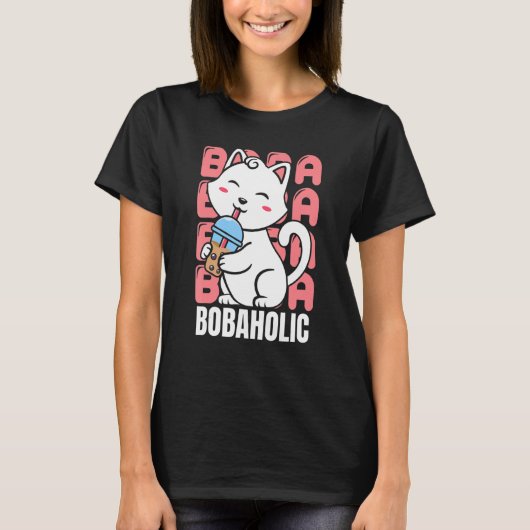 Bobaholic Funny Cat Bubble Tee Shirts Männer Fraue (Vorderseite)
