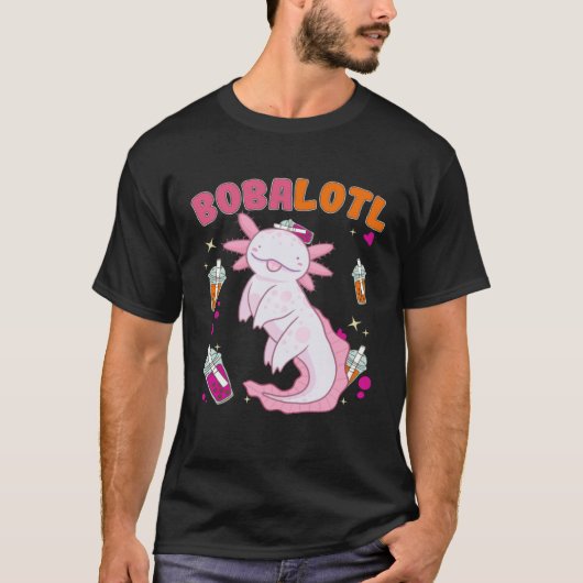 Bobalotl Axolotl Boba Tea Blubble Milk T-Shirt (Vorderseite)