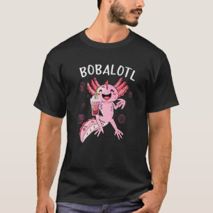 Bobalotl Axolotl Niedlicher Axolotl trinken Boba T T-Shirt