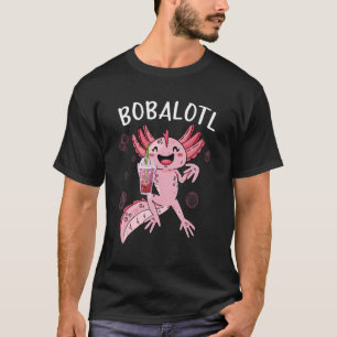 Bobalotl Axolotl Niedlicher Axolotl trinken Boba T T-Shirt