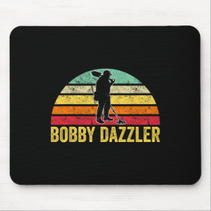 Bobby Dazzler Hunter Funny Junting Liebhaber Mousepad