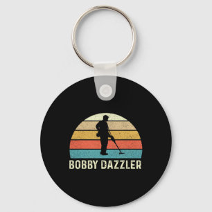 Bobby Dazzler Hunter Funny Junting Lovers Shirt Schlüsselanhänger