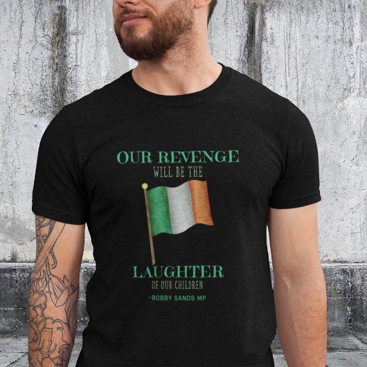 Bobby Sands Quote Tee Irish Freedom Nationalist