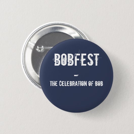 BOBFEST BUTTON (Vorne & Hinten)