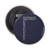 BOBODDY - Creed ist der glänzende Moment vom Büro! Flaschenöffner (Vorderseite)