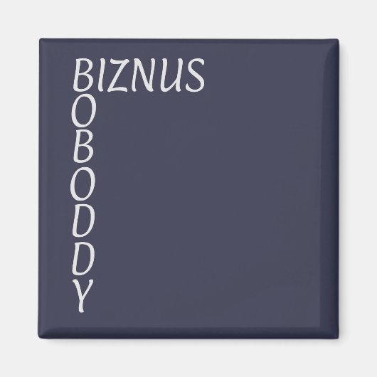 BOBODDY - Creed ist der glänzende Moment vom Büro! Magnet (Vorne)