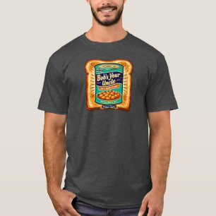 Bobs Your Uncle Retro-Bohnen auf Toast-Kunstwerk T-Shirt